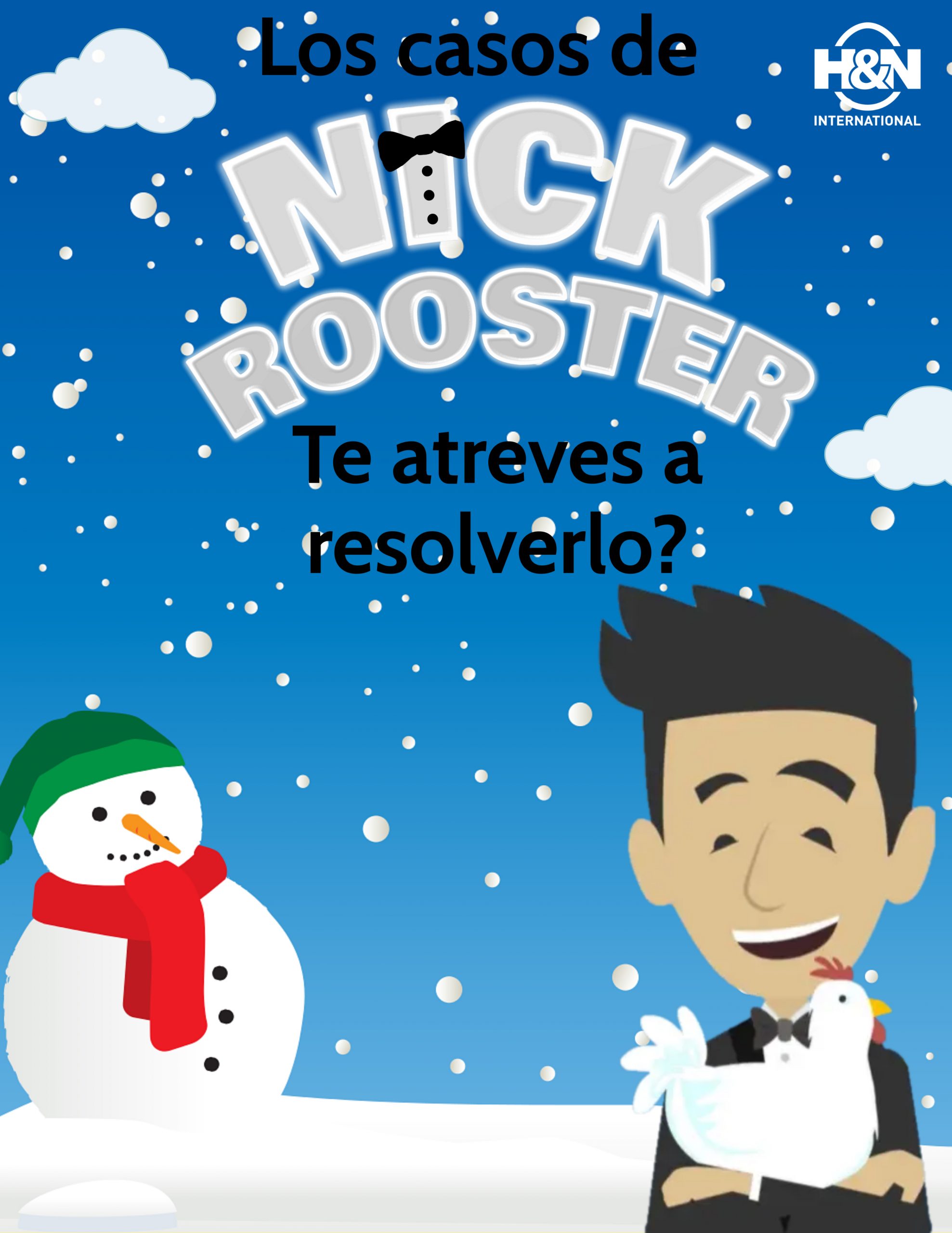 Nick Rooster caso num. 6