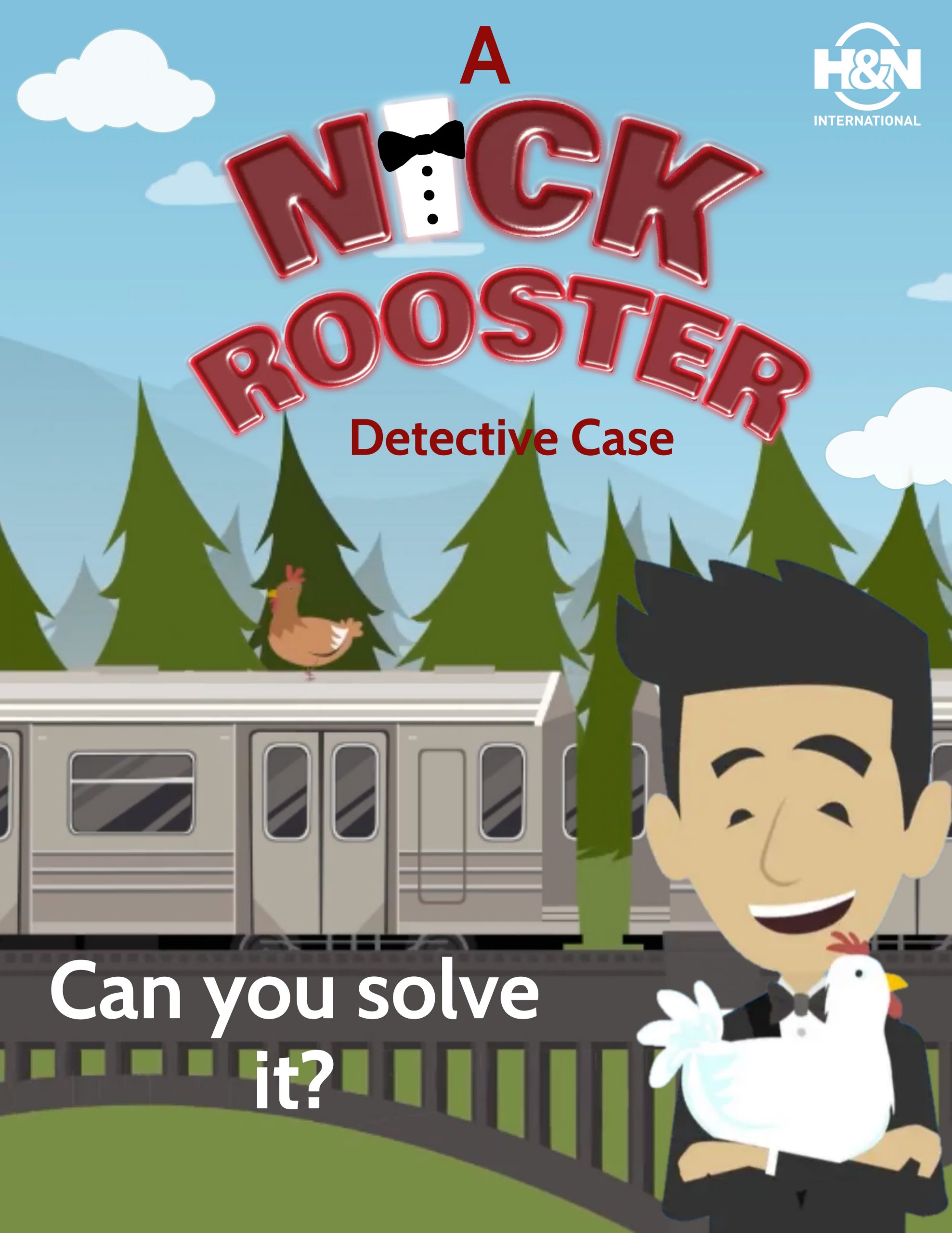 Nick Rooster case no. 9