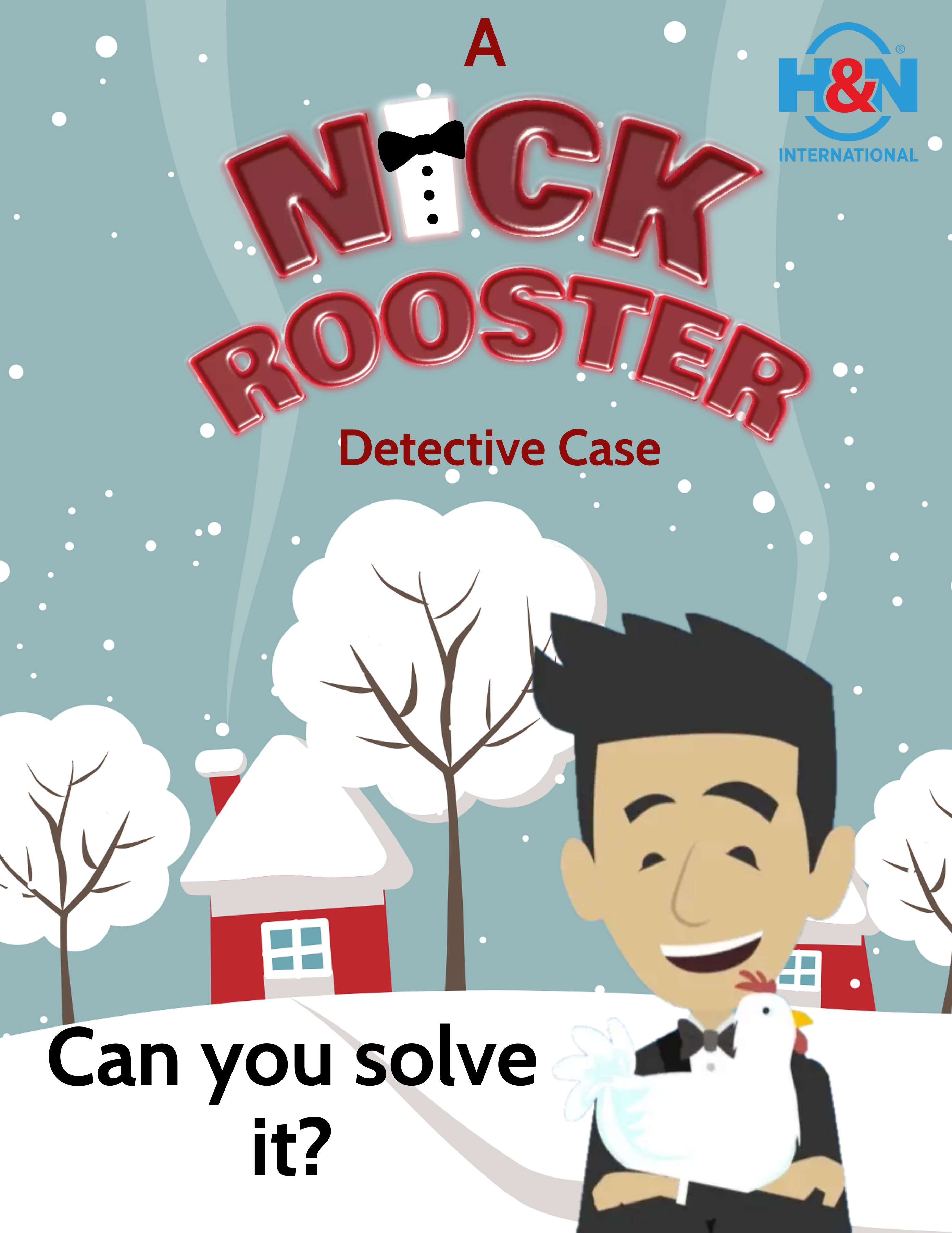 Nick Rooster case no. 15